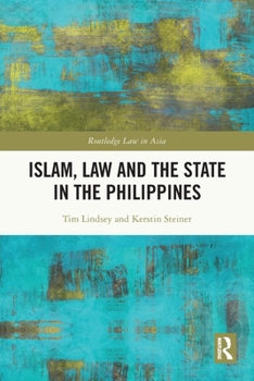 Islam, Law, and the State in the Philippines
