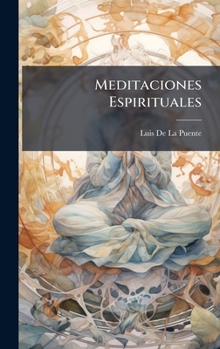 Hardcover Meditaciones Espirituales [Spanish] Book