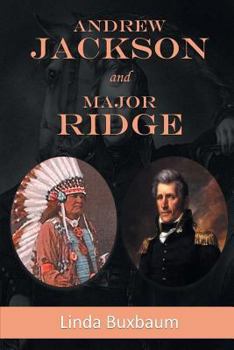 Paperback Andrew Jackson and Major Ridge Book