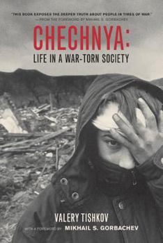 Paperback Chechnya: Life in a War-Torn Society Volume 6 Book