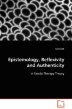 Paperback Epistemology, Reflexivity and Authenticity Book