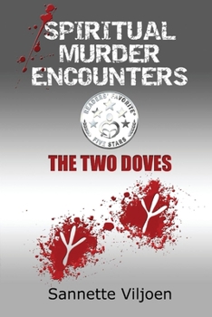 Paperback Spiritual Murder Encounters: The Two Doves Volume 1 Book