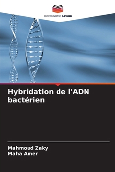 Hybridation de l'ADN bactérien (French Edition)