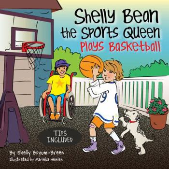 Paperback Shelly Bean the Sports Queen Plays Basketball Book