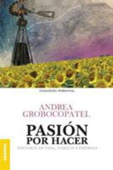 Paperback Pasión por hacer [Spanish] Book