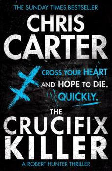 The Crucifix Killer - Book #1 of the Robert Hunter