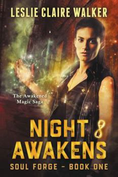 Paperback Night Awakens: The Awakened Magic Saga Book