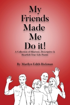 Paperback My Friends Made Me Do It Book
