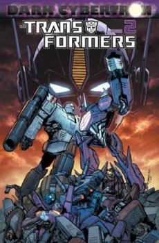 Paperback Transformers: Dark Cybertron, Volume 2 Book