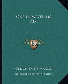 Paperback One Unwavering Aim Book