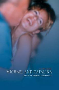 Paperback Michael and Catalina: A Love Story Book