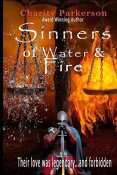 Sinners of Water & Fire - Book #4 of the Sinners