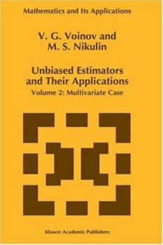 Hardcover Unbiased Estimators and Their Applications: Volume 2: Multivariate Case Book