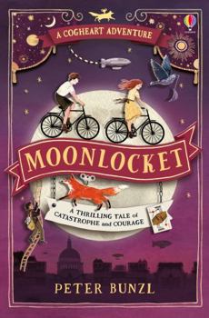 Moonlocket - Book #2 of the Cogheart Adventures