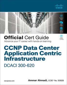 Hardcover CCNP Data Center Application Centric Infrastructure 300-620 Dcaci Official Cert Guide Book