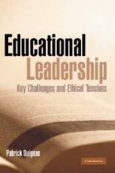 Printed Access Code Educational Leadership: Key Challenges and Ethical Tensions Book