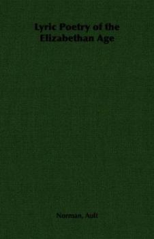 Paperback Lyric Poetry of the Elizabethan Age Book