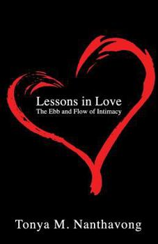 Paperback Lessons in Love: The Ebb and Flow of Intimacy Book