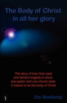 Paperback The Body of Christ in All Her Glory Book
