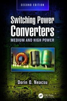 Paperback Switching Power Converters: Medium and High Power, Second Edition Book