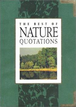 Hardcover The Best of Nature Quotations Book