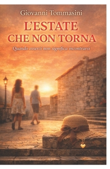 Paperback La Casa Delle Dieci Estati - l'Estate Che Non Torna: Libro 8 [Italian] Book