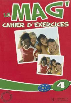 Paperback Le Mag'4 Cahier D'Exercices [French] Book