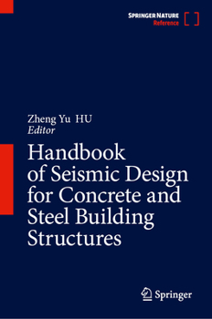 Hardcover Handbook of Seismic Design for Concrete and Steel Building Structures Book