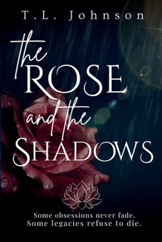 The Rose and the Shadows (The Storm and Shadow Duology)