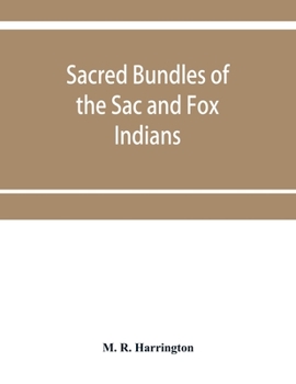 Paperback Sacred bundles of the Sac and Fox Indians Book