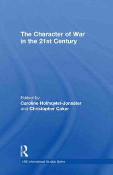 Hardcover The Character of War in the 21st Century Book