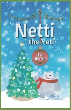 Paperback Netti the Yeti's First Christmas Book