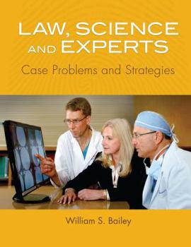 Paperback Law, Science and Experts: Case Problems and Strategies Book