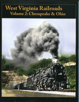 Paperback West Virginia Railroads Volume 2: Chesapeake & Ohio Book
