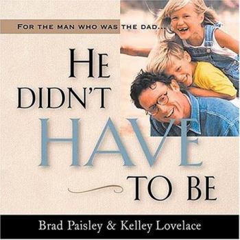 Hardcover He Didn't Have to Be [With CD] Book