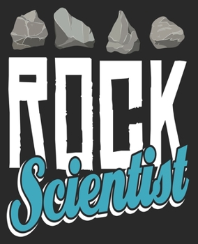 Paperback Rock Scientist: Funny Geologist Science Rockhounding Geology Composition Notebook 100 Wide Ruled Pages Journal Diary Book