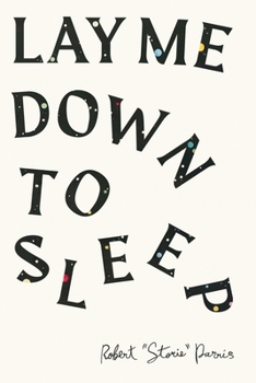 Paperback Lay Me Down to Sleep Book