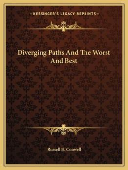 Paperback Diverging Paths And The Worst And Best Book