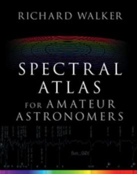 Hardcover Spectral Atlas for Amateur Astronomers [Large Print] Book