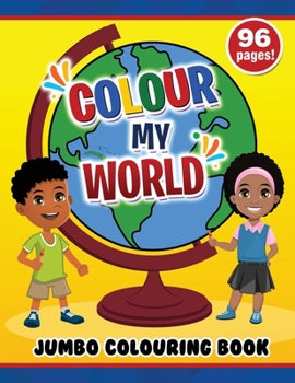 Paperback Colour My World Jumbo Colouring Book