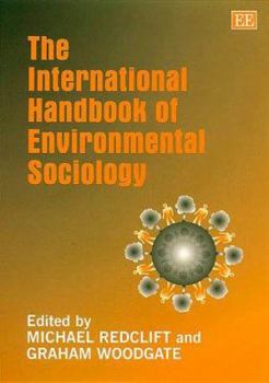 Paperback The International Handbook of Environmental Sociology Book