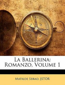 Paperback La Ballerina: Romanzo, Volume 1 [Italian] Book