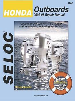Paperback Honda Outboards 2002-08 Repair Manual: 2.0-225 HP, 1-4 Cylinder & V6 Models Book