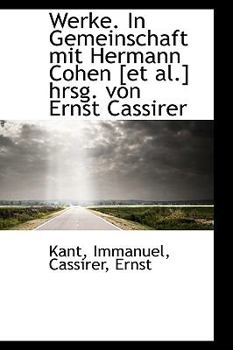 Paperback Werke. in Gemeinschaft Mit Hermann Cohen [Et Al.] Hrsg. Von Ernst Cassirer Book