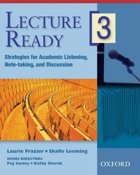 Paperback Lecture Ready 3 Student Book: Strategies for Academic Listening, Note-Taking, and Discussion Book