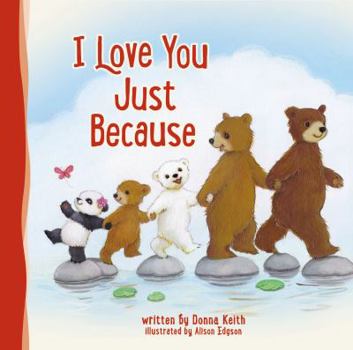 I Love You Just Because - Book  of the I Love You series