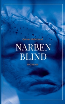 Paperback Narbenblind [German] Book