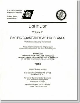 Paperback Light List, 2010, V. 6, Pacific Coast and Outlying Pacific Islands Book