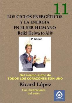 Paperback Los ciclos energéticos y la energía en el ser humano Reiki Heiwa to Ai (R) [Spanish] Book