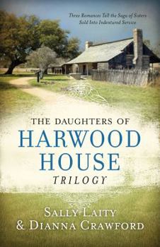The Daughters of Harwood House Trilogy - Book  of the Harwood House